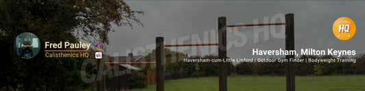 Calisthenics HQ thumbnail for Haversham Outdoor Gym, Milton Keynes — pull-up bars backdrop promoting village calisthenics guide and free outdoor workouts.