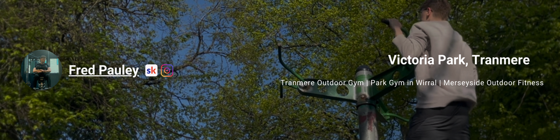 Victoria Park, Tranmere Outdoor Gym: A Basic Fitness Circuit in Wirral