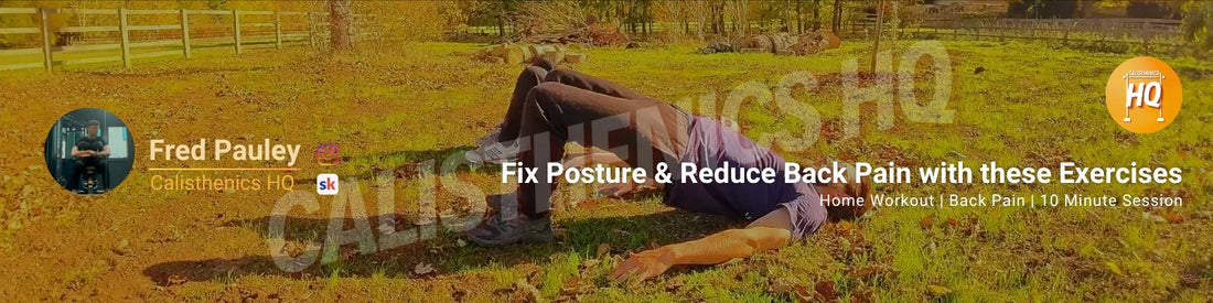 Fix your posture fast with three exercises — daily 10-minute calisthenics plan.