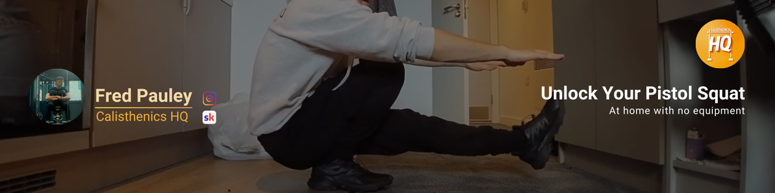 Blog thumbnail for "How to Get a Pistol Squat Fast (At Home – No Equipment)" by Calisthenics HQ, featuring workout title, author, and calisthenics background.